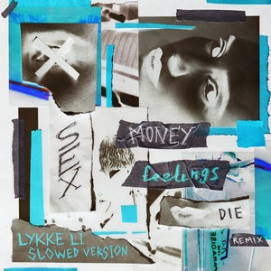 sex money feelings die (slowed version|Explicit)