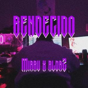 Bendecido (feat. Aldaz) [Explicit]