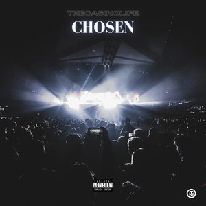 Chosen (Explicit)