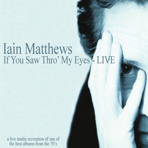 Iain Matthews - Desert Inn (Live)