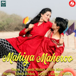 Mahiya Maheroo - Single