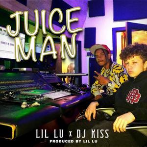 JUICE MAN (feat. DJ KISS) [Explicit]