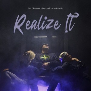 Realize It (Explicit)