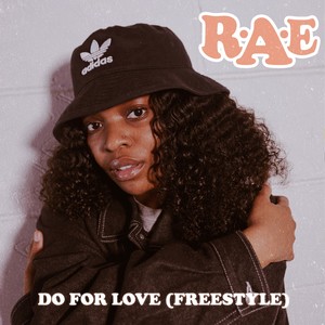 Do For Love(Freestyle)