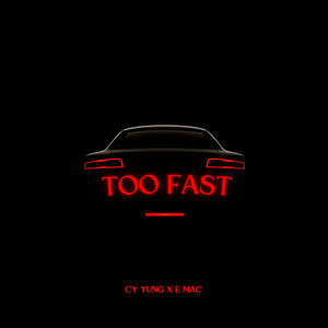 Too Fast (Explicit)