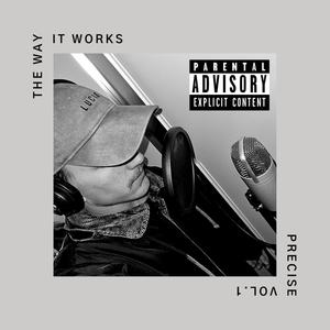The Way It Works (Explicit)