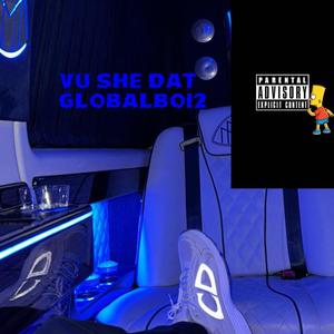 vu she dat (Explicit)