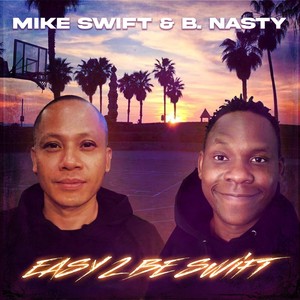 Easy 2 Be Swift (Explicit)