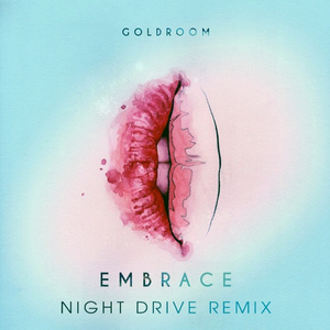 Embrace (Night Drive Remix)