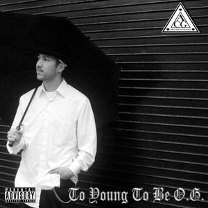 Too Young To Be OG (Explicit)