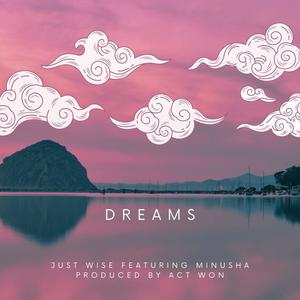 DREAMS (feat. Minusha) (Explicit)