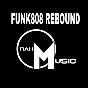 Funk808 Rebound