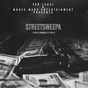 StreetSweepa (feat. Tipaz) [Explicit]