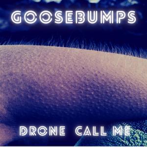 goosebumps (Explicit)