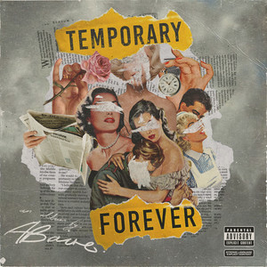 Temporary Forever