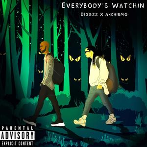 Everybody's Watchin (Explicit)