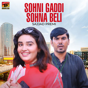 Sohni Gaddi Sohna Beli