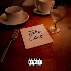 Take Care (feat. Iamnotjavi)