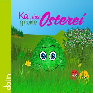 Kai, das grüne Osterei