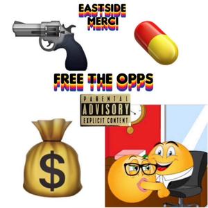 Free The Opps (Explicit)