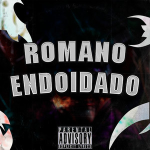 ROMANO ENDOIDADO (Explicit)
