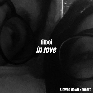 In Love (Slowed Down + Reverb)