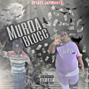 Murdda Blocc (Explicit)