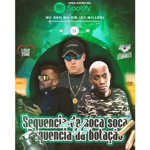 SEQUÊNCIA DE SOCA SOCA VS SEQUÊNCIA DA BOTAÇÃO (Explicit)