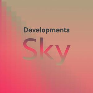 Developments Sky