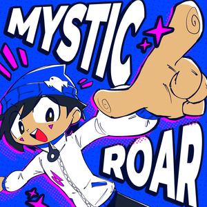 Mystic Roar