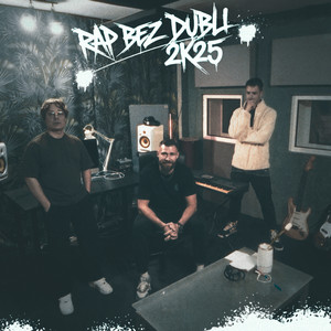 Rap Bez Dubli (2025|Explicit)