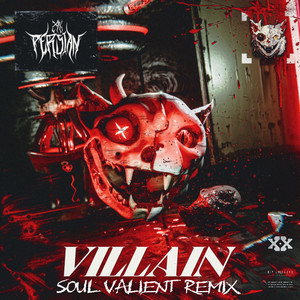 Villain (Soul Valient Remix)