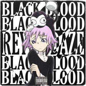 Black Blood (Explicit)