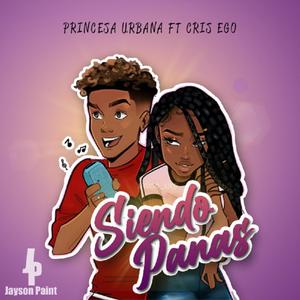 Siendo Panas (feat. Princesa Urbana) [Explicit]