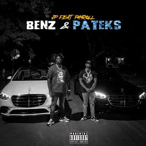 Benz and Pateks (feat. Payroll Giovanni) (Explicit)
