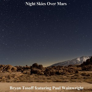 Night Skies Over Mars (feat. Paul Wainwright)