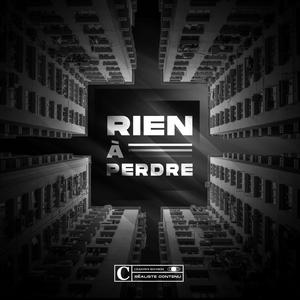 Rien à Perdre