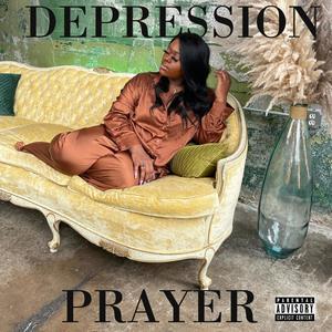 Depression Prayer (Explicit)