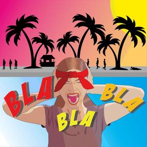 Bla Bla Bla (feat. Fara) [Explicit]