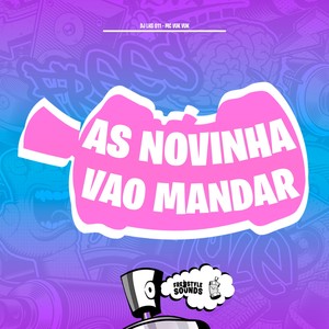 As Novinha Vao Mandar (Explicit)