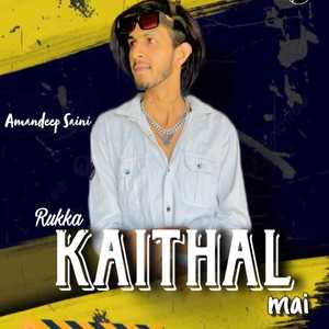 Rukka Kaithal Mai