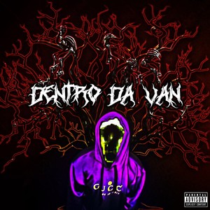 Dentro Da Van (Explicit)