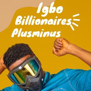 IGBO BILLIONAIRES