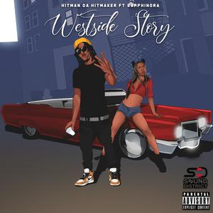Westside Story (feat. Sapphinora) (Explicit)