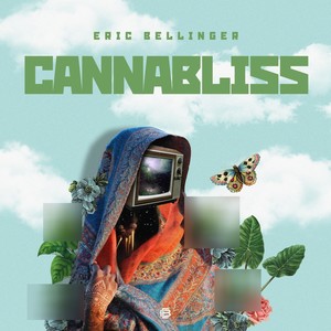 Cannabliss - EP (Explicit)