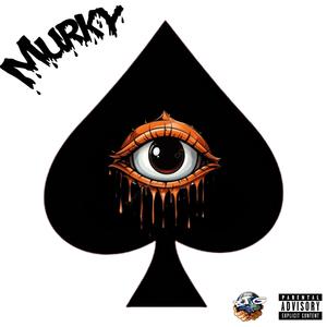 Murky (Explicit)