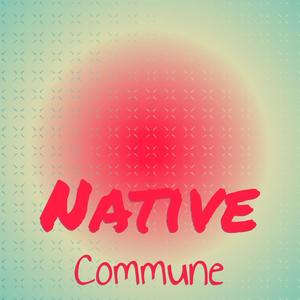 Native Commune