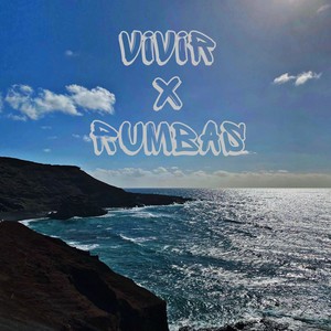 Vivir x rumbas