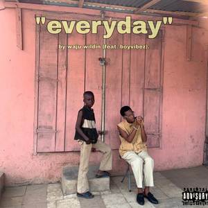 everyday (Explicit)