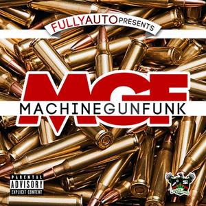 Machine Gun Funk (Explicit)